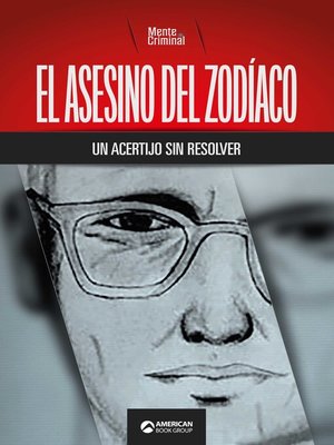 cover image of El asesino del Zodíaco, un acertijo sin resolver